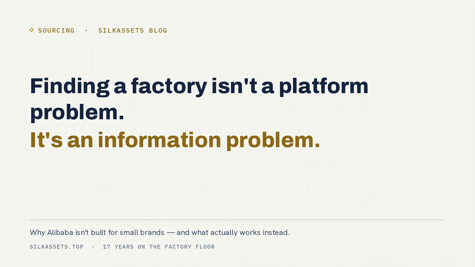 Finding a factory isn't a platform problem. It's an information problem.